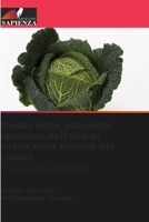 Studio delle proprietà larvicide dell'olio di ricino sulla tignola del cavolo: Plutella xylostella, controllo biologico 6205964856 Book Cover