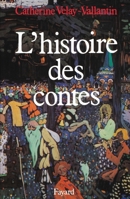 L'Histoire des contes 2213026777 Book Cover