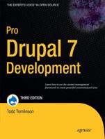 Pro Drupal 7 Development (Expert's Voice in Open Source) 1430228385 Book Cover