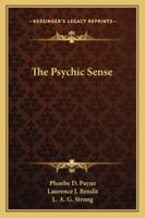 The Psychic Sense 1432585193 Book Cover