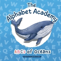 Alphabet Academy - ABCs of Oceans (The Alphabet Academy) B0DY7KTMDD Book Cover