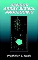 Sensor Array Signal Processing 1138113972 Book Cover