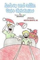 Andrew and Collin Save Christmas: A "Color-With-Me" Adventure 1494458217 Book Cover