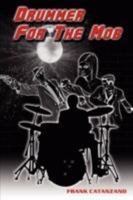 Drummer for the Mob 1434380424 Book Cover