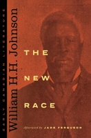 The New Race: Selected Writings, 1901 - 1904 (Early Canadian Literature) 1771124148 Book Cover