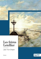 Les frères Letellier (French Edition) B0C8CJV6R2 Book Cover