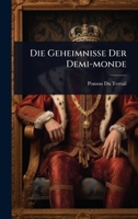 Die Geheimnisse Der Demi-monde (German Edition) 1024522652 Book Cover
