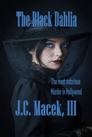 The Black Dahalia, A Jake Slater Mystery B0GYRHVQ6Z Book Cover