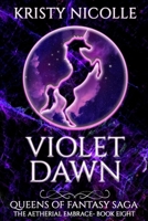 Violet Dawn: A Fallen Angel Fantasy Romance 191139522X Book Cover