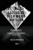 EL TESORO ESCONDIDO DE LA MUJER VIRTUOSA: Proverbios 31 1794872019 Book Cover