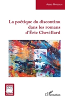 La poétique du discontinu dans les romans d'Éric Chevillard (Critiques Littéraires) (French Edition) 2343237921 Book Cover