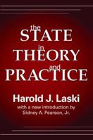 THE STATE IN THEORY AND PRACTICE. 1412808316 Book Cover