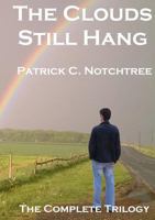 The Clouds Still Hang 0957236174 Book Cover