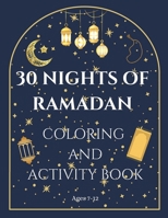30 Nights of Ramadan Activity Book B0CVXWSY6M Book Cover
