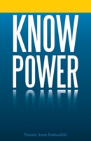 Know Power 1665716436 Book Cover