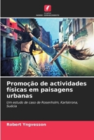 Promoção de actividades físicas em paisagens urbanas (Portuguese Edition) 620719845X Book Cover
