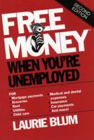 Free Money When You're Unemployed 047159945X Book Cover