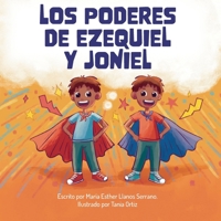 Los poderes de Ezequiel y Joniel (Spanish Edition) B0FBBGL8CF Book Cover