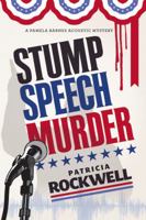 Stump Speech Murder 0984840230 Book Cover