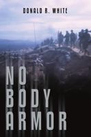 No Body Armor 1483400492 Book Cover