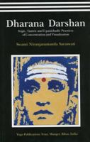 Dharana Darshan-Yogic,Tantric and Upanishadic Practices of Concentration and Visualization 8186336303 Book Cover