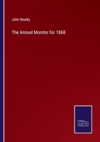 The Annual Monitor for 1868 3752573201 Book Cover