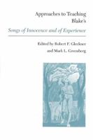 Approaches to Teaching Blake's Songs of Innocence and of Experience (Approaches to Teaching World Literature, No 21) 0873525183 Book Cover