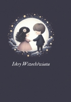 Iskry Wszechswiata (Polish Edition) B0F1TGG5VW Book Cover