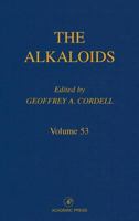 The Alkaloids, Volume 50 0124695531 Book Cover