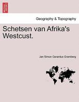 Schetsen van Afrika's Westcust. 1241362769 Book Cover