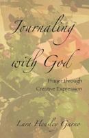 Praying Through Creative Expression 1534704876 Book Cover