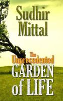 The Unprecedented Garden of Life 1546759409 Book Cover