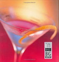 Tini Bigs Big Martinis 0971908486 Book Cover