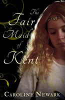 The Fair Maid of Kent 178803659X Book Cover
