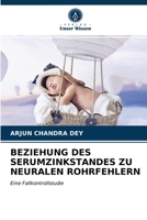 Beziehung Des Serumzinkstandes Zu Neuralen Rohrfehlern 6203157732 Book Cover