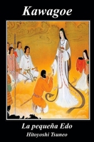 Kawagoe: La Peque�a EDO 153472799X Book Cover