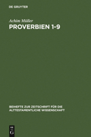 Proverbien 1-9: Der Weisheit Neue Kleider 3110167557 Book Cover