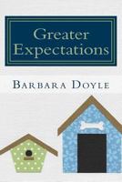 Greater Expectations 0692765409 Book Cover