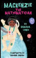 MacKenzie the Mathematician 1548716685 Book Cover