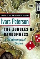 The Jungles of Randomness: A Mathematical Safari 0471164496 Book Cover
