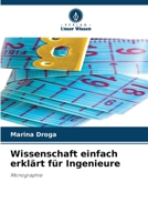Wissenschaft einfach erklärt für Ingenieure 6209458505 Book Cover