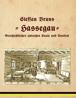 Hassegau: Geschichtliches zwischen Saale und Unstrut (German Edition) 3740763493 Book Cover