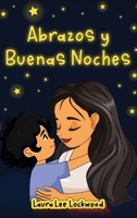 Abrazos y Buenas Noches 1952472385 Book Cover
