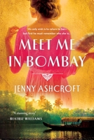 Meet Me in Bombay 1250621070 Book Cover
