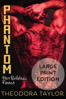 Phantom: Her Ruthless Fiancé: 50 Loving States, Kentucky B09C3NTC1F Book Cover