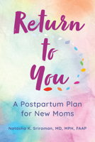 Return to You: A Postpartum Plan for New Moms B0CRD6V7FX Book Cover
