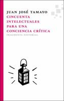 Cincuenta intelectuales para una conciencia crítica 8492416777 Book Cover