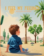 I Feel My Feelings B0HF1XJQJS Book Cover
