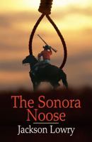 The Sonora Noose 0425239764 Book Cover