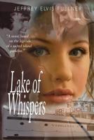Lake of Whispers: Secrets of an Island Paradise 1723762539 Book Cover